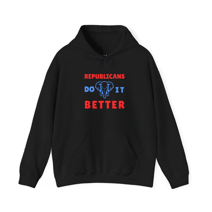 Republicans Do It Better | Graphic Hoodie