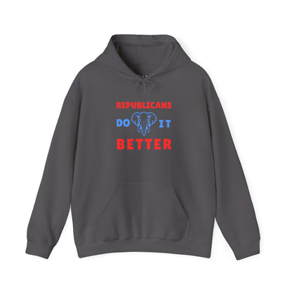 Republicans Do It Better | Graphic Hoodie
