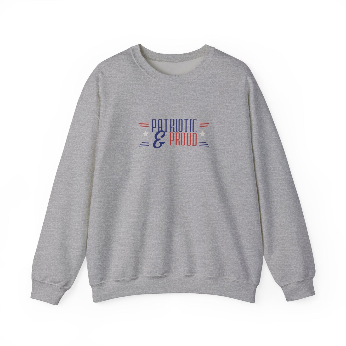 Patriotic and Proud | Graphic Sweatshirt