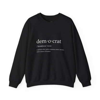 Democrat Defined | Graphic Sweatshirt