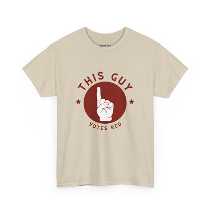 This Guy Votes Red | Graphic Tee