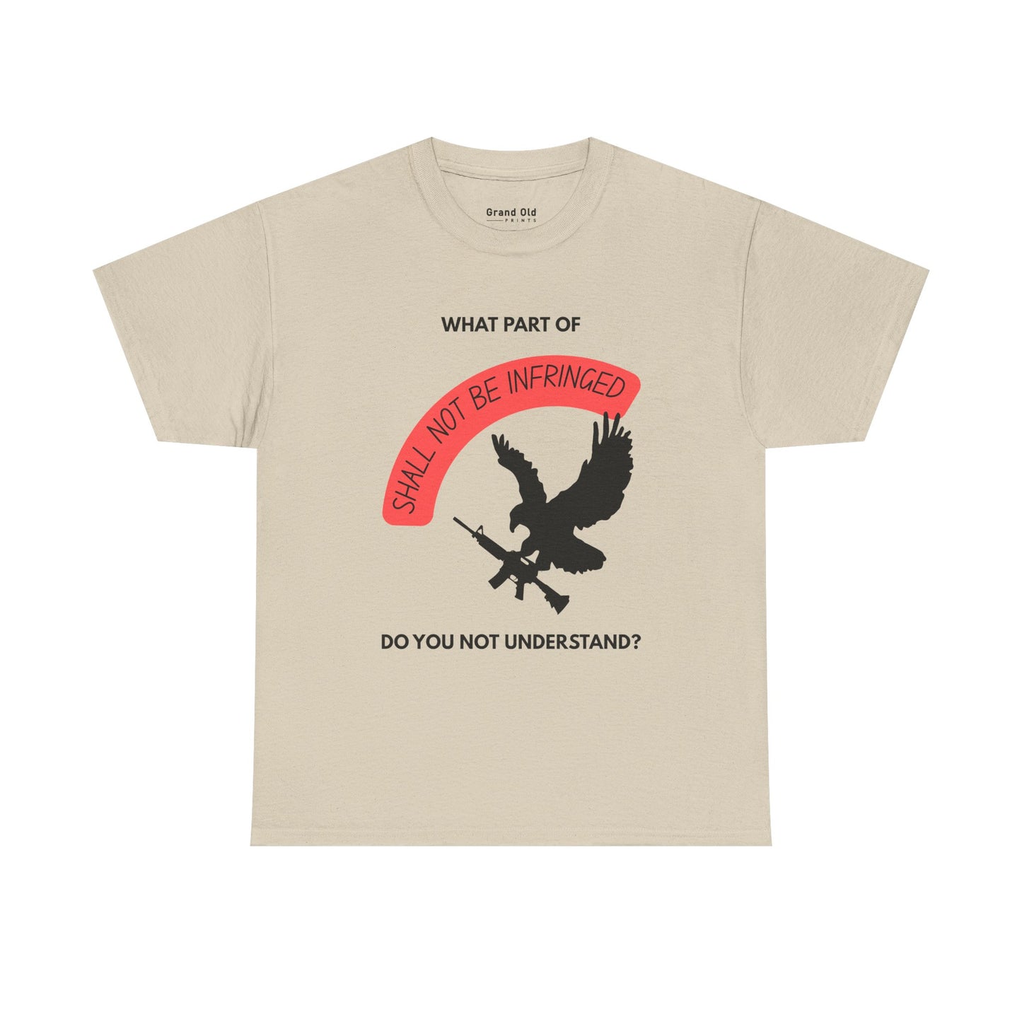 Shall Not Be Infringed | Graphic Tee