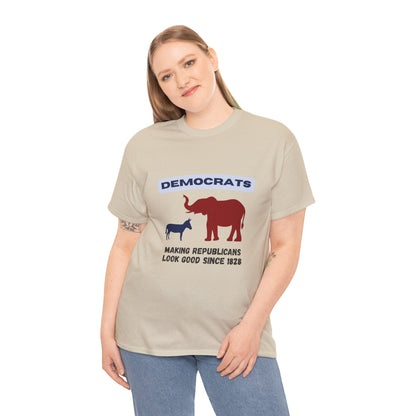 Making Republicans Look Good Since 1828 | Graphic Tee