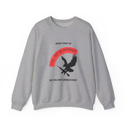 Shall Not Be Infringed | Graphic Sweatshirt