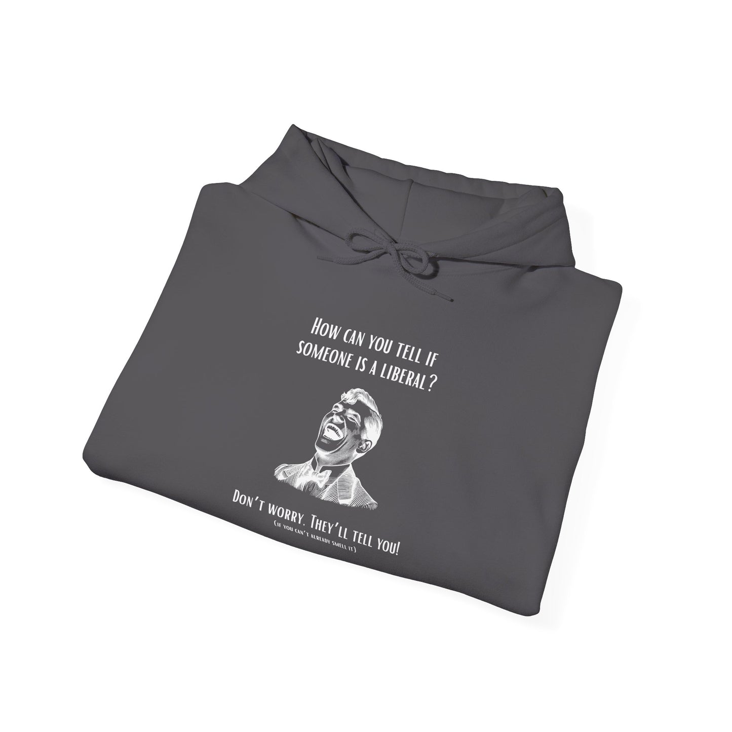 They'll Tell You | Graphic Hoodie