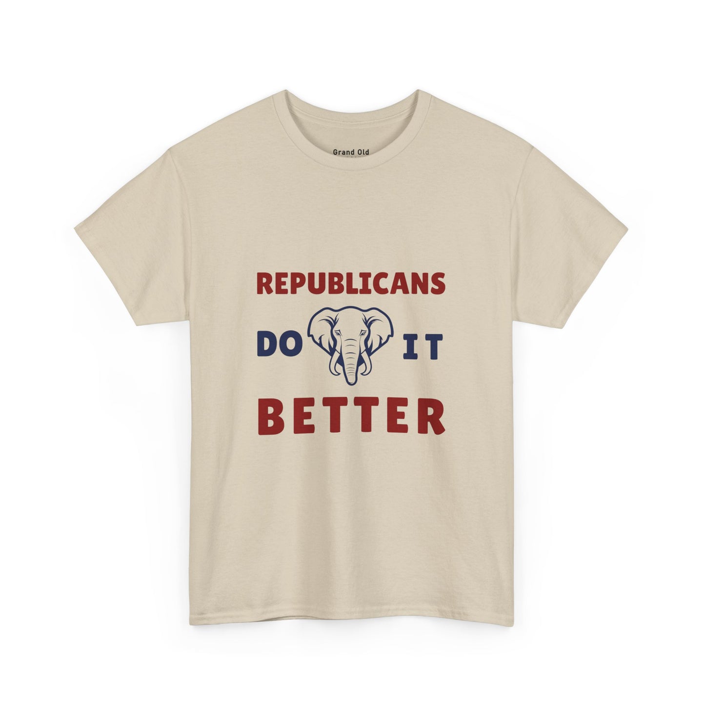Republicans Do It Better | Graphic Tee
