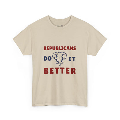 Republicans Do It Better | Graphic Tee